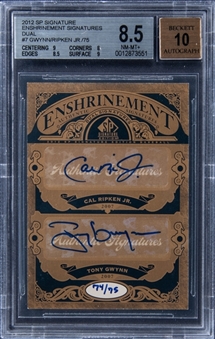 2012 SP Signature Edition "Enshrinement Signature" #E2-07 Cal Ripken Jr and Tony Gwynn Dual Signed Card - 2007 Hall of Fame Class (#74/75) - BGS 8.5 NM-MT+/10 BGS